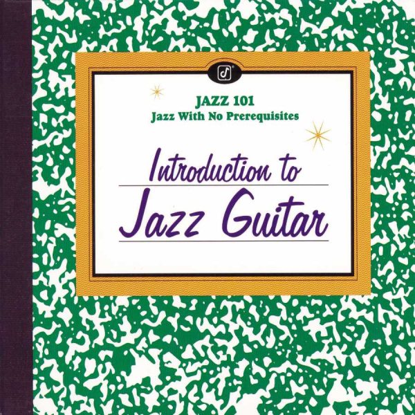 Jazz 101: Introduction To Jazz Guitar cover