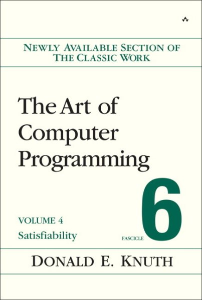 Art of Computer Programming, The: Satisfiability, Volume 4, Fascicle 6 cover