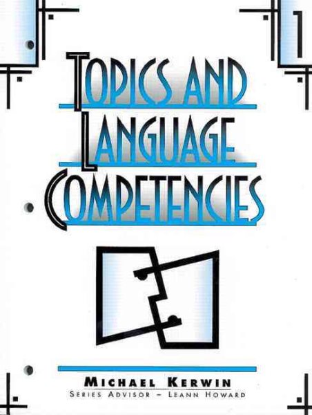 Topics and Language Competencies: Literacy Plus