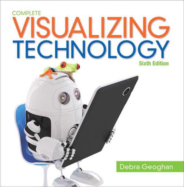 Visualizing Technology Complete (Geoghan Visualizing Technology Series) cover