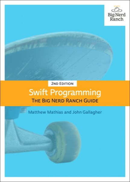 Swift Programming: The Big Nerd Ranch Guide (Big Nerd Ranch Guides) cover