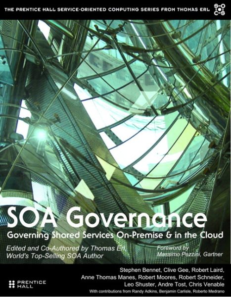 SOA Governance: Governing Shared Services On-Premise & in the Cloud (paperback) (The Pearson Service Technology Series from Thomas Erl) cover