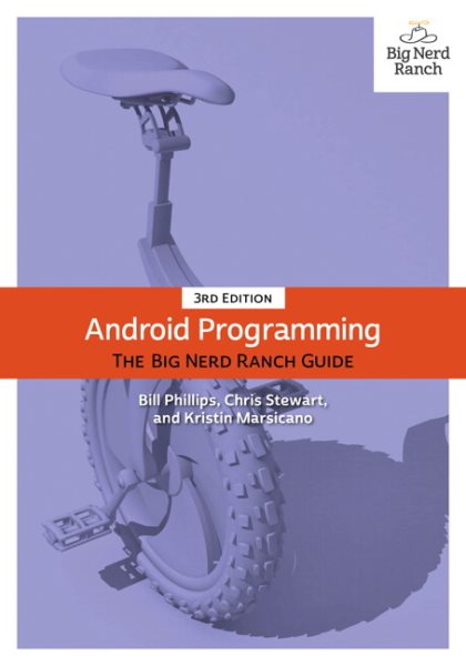 Android Programming: The Big Nerd Ranch Guide (Big Nerd Ranch Guides) cover