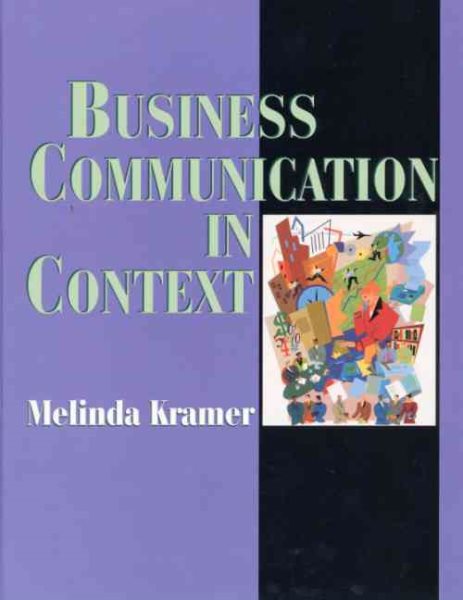Business Communication in Context: Principles and Practice cover