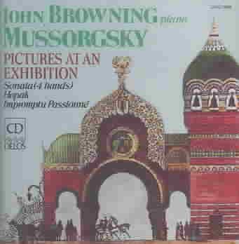 John Browning plays Mussorgsky: Pictures at an Exhibition, Sonata (4 hands), Hopak, Impromptu Passionné cover