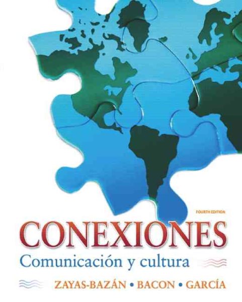 Conexiones: Comunicacin Y Cultura (Spanish Edition) cover