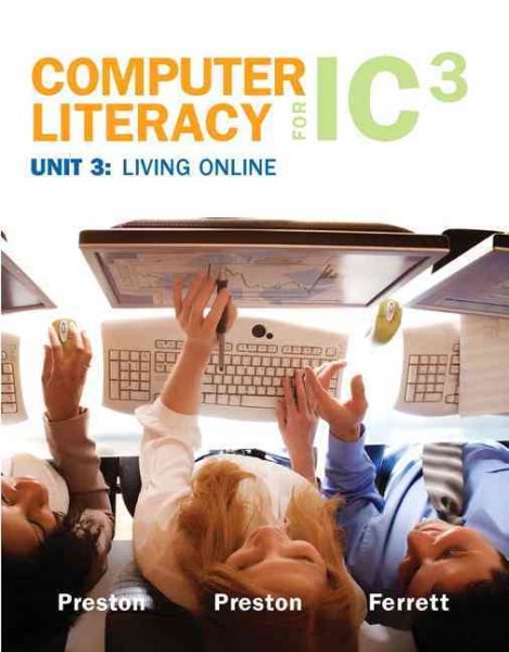 Computer Literacy for IC3 Unit 3: Living Online