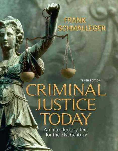 Criminal Justice Today: An Introductory Text for the 21st Century cover