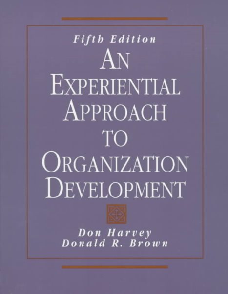 An Experiential Approach to Organization Development (5th Edition) cover