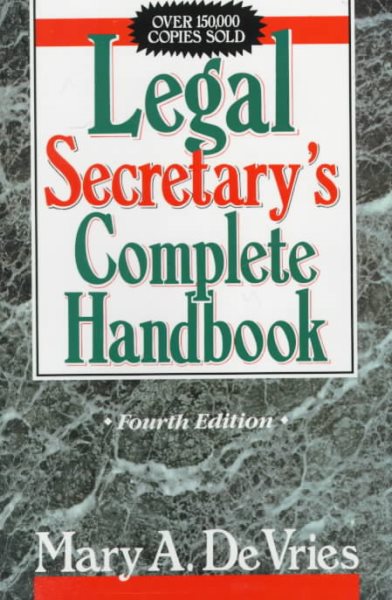Legal Secretary's Complete Handbook, Fourth Edition cover
