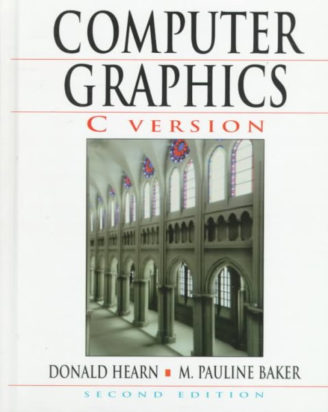Computer Graphics, C Version (2nd Edition) cover