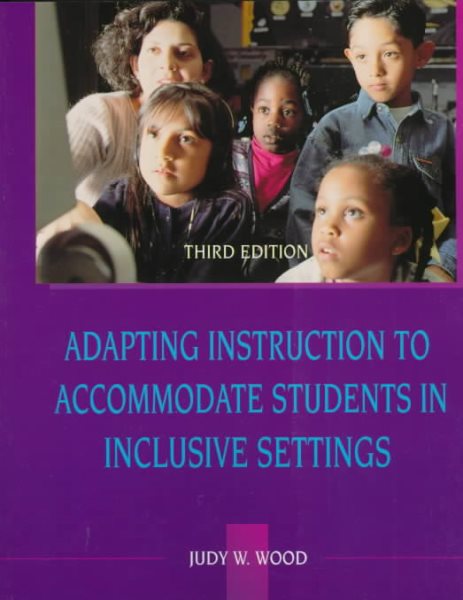 Adapting Instruction to Accommodate Students in Inclusive Settings (3rd Edition) cover