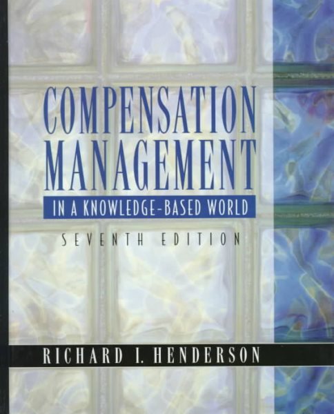 Compensation Management In a Knowledge-Based World cover