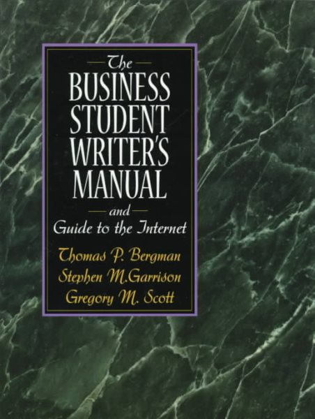 The Business Student Writer's Manual and Guide to the Internet cover