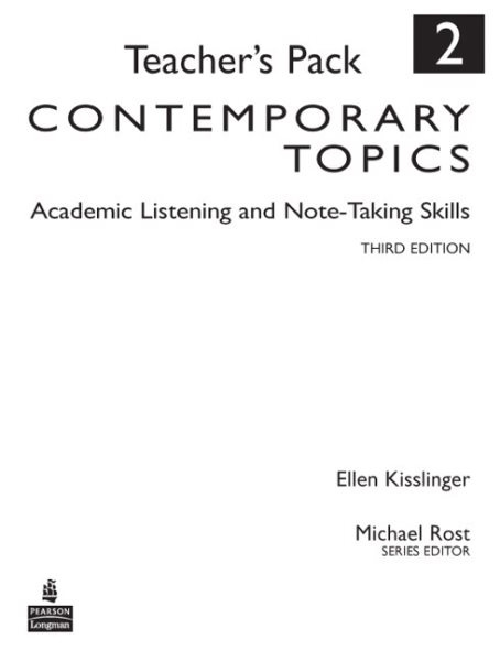 Contemporary Topics 2: Academic Listening and Note-Taking Skills, Teacher's Pack