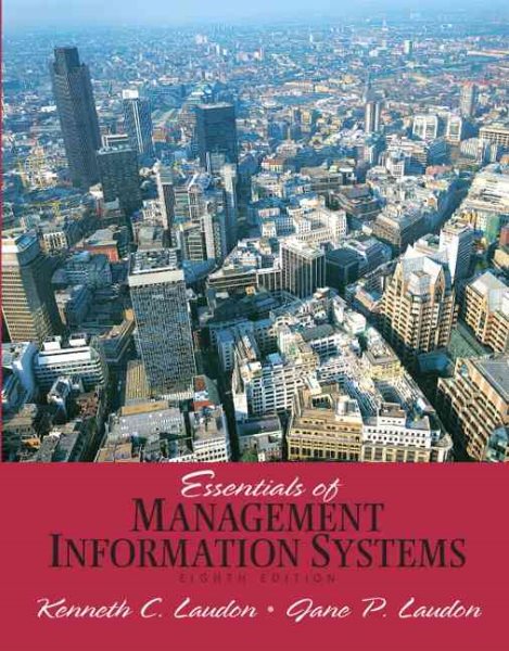 Essentials of Management Information Systems (8th Edition) cover