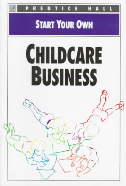 Start Your Own Childcare Business (Everything You Need to Know) cover