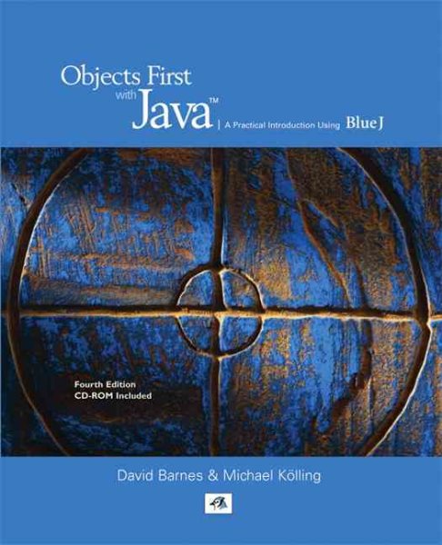 Objects First With Java: A Practical Introduction Using BlueJ (4th Edition) cover