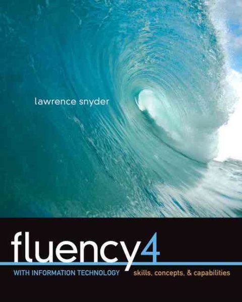 Fluency With Information Technology: Skills, Concepts, & Capabilities