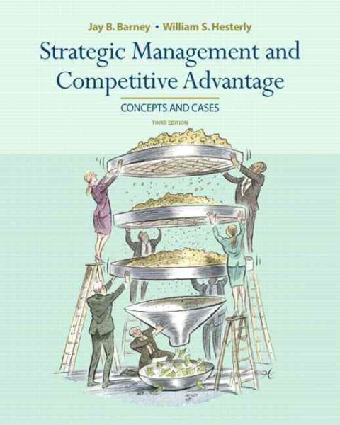 Strategic Management and Competitive Advantage: Concepts and Cases cover