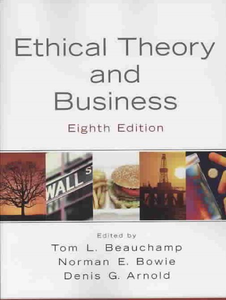 Ethical Theory and Business (8th Edition) cover
