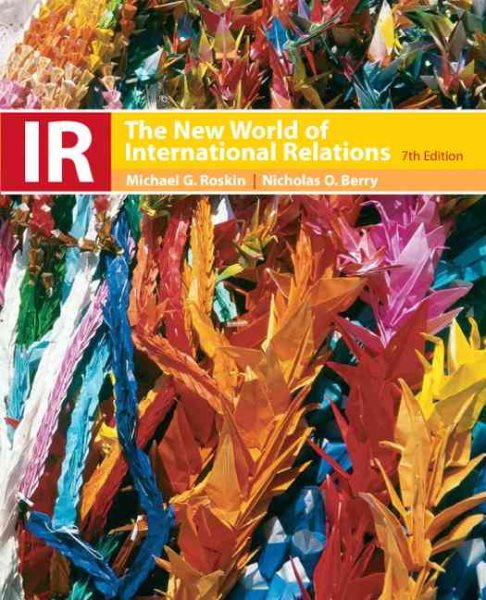 IR: The New World of International Relations (7th Edition) cover