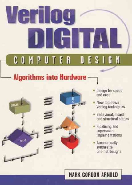 Verilog Digital Computer Design: Algorithms Into Hardware cover