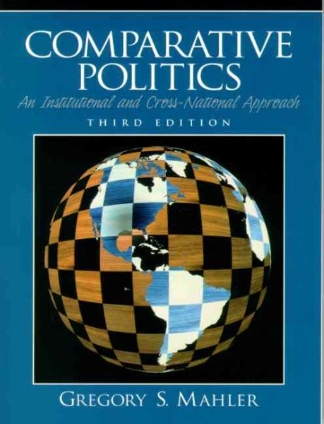 Comparative Politics: An Institutional and Cross-National Approach (3rd Edition) cover