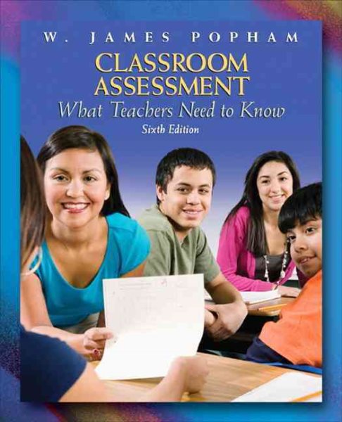 Classroom Assessment: What Teachers Need to Know cover