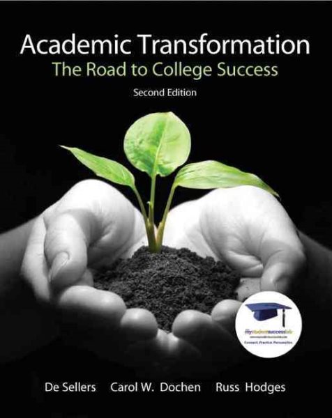 Academic Transformation: The Road to College Success