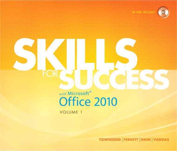 Skills for Success with Microsoft Office 2010, Vol. 1 cover