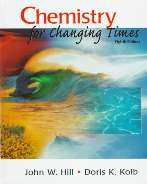 Chemistry for Changing Times cover