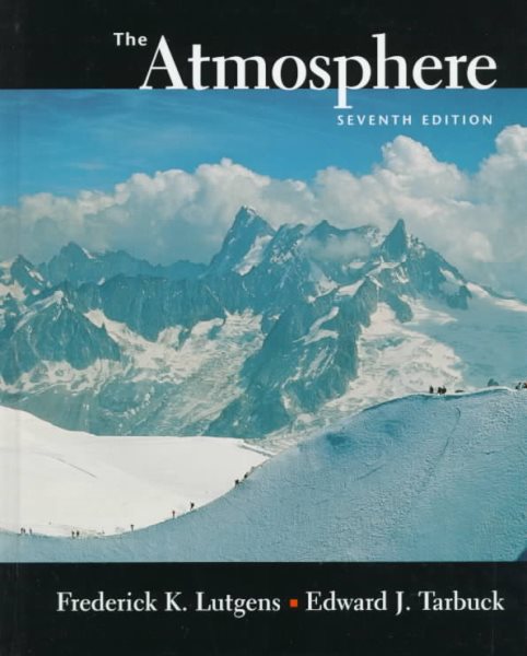 The Atmosphere: An Introduction to Meteorology, 7th Edition cover