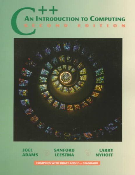 C++: An Introduction to Computing (2nd Edition) cover