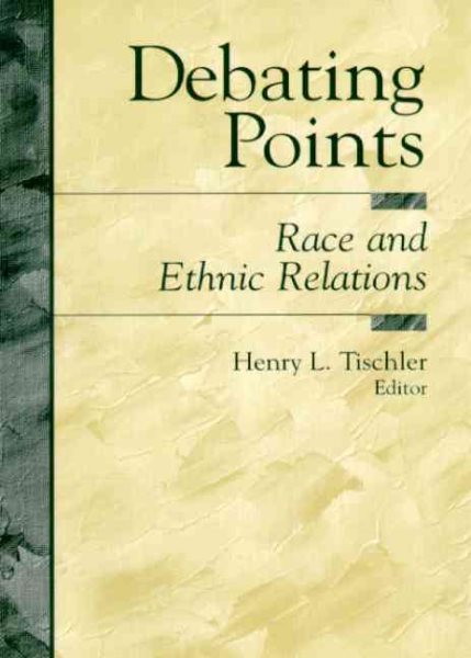 Debating Points: Race and Ethnic Relations cover