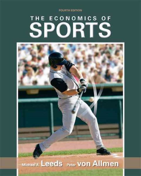 The Economics of Sports, 4th Edition cover
