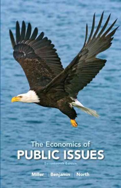 The Economics of Public Issues (The Pearson Series in Economics) cover