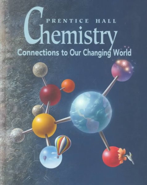 Chemistry: Connections to Our Changing World cover
