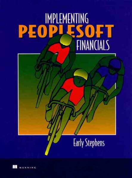 Implementing Peoplesoft Financials: A Guide for Success