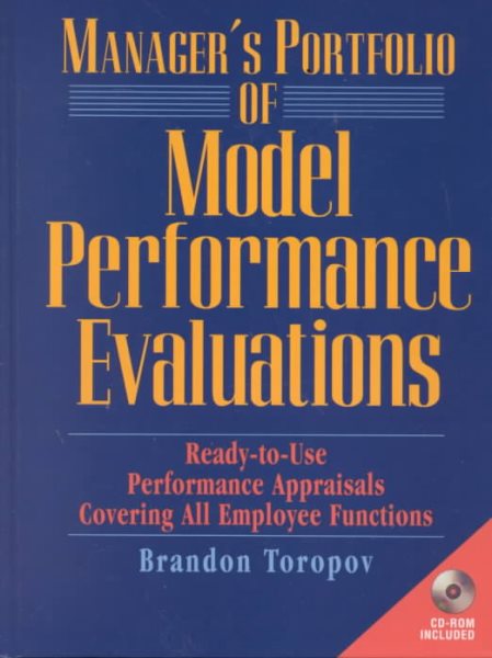 Manager's Portfolio of Model Performance Evaluations: Ready-to-Use Performance Appraisals Covering All Employee Functions (Book & CD-ROM) cover