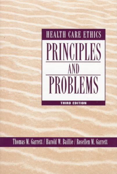 Health Care Ethics: Principles and Problems cover