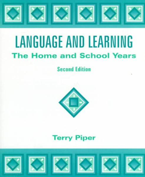 Language and Learning: The Home and School Years (2nd Edition)