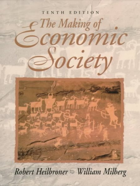The Making of Economic Society (10th Edition) cover