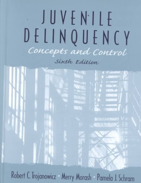 Juvenile Delinquency: Concepts and Control (6th Edition) cover