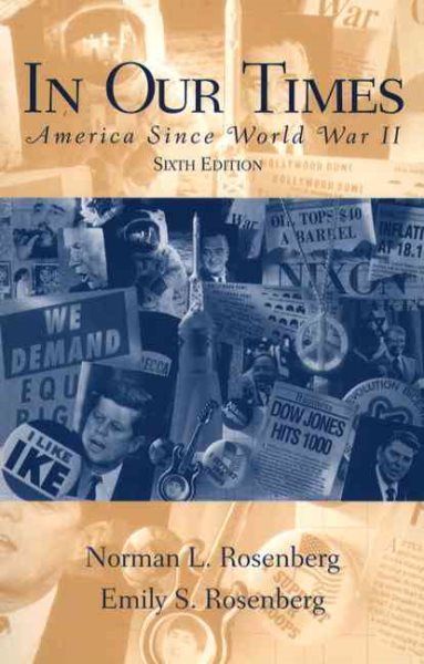 In Our Times: America Since World War II (6th Edition) cover