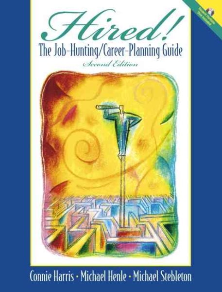 Hired! The Job-Hunting/Career-Planning Guide with Portfolio Disk (2nd Edition) cover