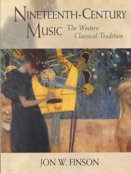 Nineteenth-Century Music: The Western Classical Tradition cover