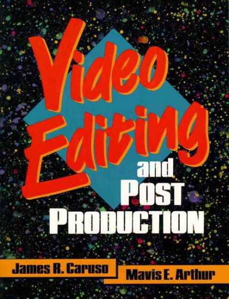 Video Editing and Post Production