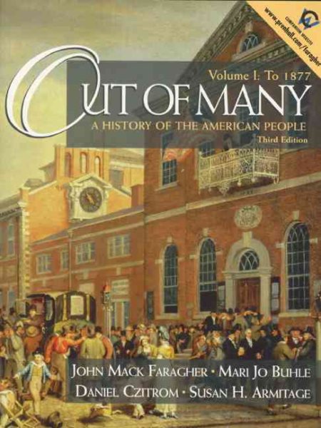 Out of Many: A History of the American People, Volume I: To 1877 (3rd Edition) cover
