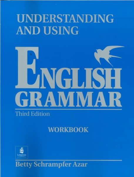 Understanding and Using English Grammar Workbook, Third Edition cover